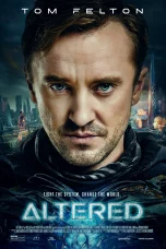 Nonton film Altered (2025) terbaru di Dutamovie21