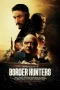 Nonton film Border Hunters (2025) terbaru di Dutamovie21 Nonton film Border Hunters (2025) terbaru di Dutamovie21