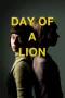Nonton film Day of a Lion (2025) terbaru di Dutamovie21