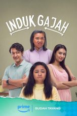 Nonton film Induk Gajah Season 1 (2023) terbaru di Dutamovie21