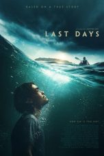 Nonton film Last Days (2025) terbaru di Dutamovie21