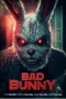 Nonton film Bad Bunny (2025) terbaru di Dutamovie21