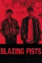 Nonton film Blazing Fists (2025) terbaru di Dutamovie21