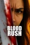 Nonton film Blood Rush (2025) terbaru di Dutamovie21 Nonton film Blood Rush (2025) terbaru di Dutamovie21