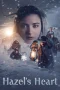 Nonton film Hazel’s Heart (2025) terbaru di Dutamovie21 Nonton film Hazel’s Heart (2025) terbaru di Dutamovie21
