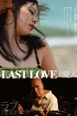 Nonton film Last Love (2024) terbaru di Dutamovie21