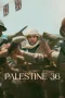 Nonton film Palestine 36 (2025) terbaru di Dutamovie21 Nonton film Palestine 36 (2025) terbaru di Dutamovie21