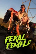 Nonton film Feral Female (2025) terbaru di Dutamovie21