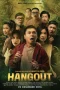 Nonton film Hangout (2016) terbaru di Dutamovie21