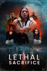 Nonton film Lethal Sacrifice (2025) terbaru di Dutamovie21