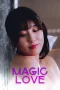 Nonton film Magic Love (2024) terbaru di Dutamovie21 Nonton film Magic Love (2024) terbaru di Dutamovie21