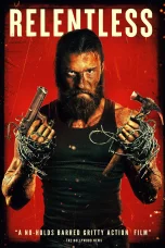 Nonton film Relentless (2025) terbaru di Dutamovie21