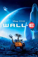 Nonton film WALL E (2008) terbaru di Dutamovie21