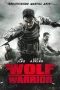 Nonton film Wolf Warrior (2015) terbaru di Dutamovie21