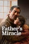 Nonton film A Father’s Miracle (2026) terbaru di Dutamovie21