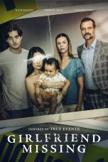 Nonton film Girlfriend Missing (2025) terbaru di Dutamovie21