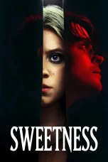 Nonton film Sweetness (2025) terbaru di Dutamovie21
