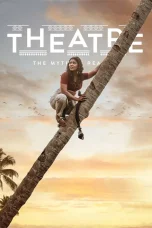 Nonton film Theatre: The Myth of Reality (2025) terbaru di Dutamovie21