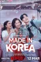 Nonton film Made in Korea (2026) terbaru di Dutamovie21 Nonton film Made in Korea (2026) terbaru di Dutamovie21