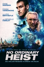 Nonton film No Ordinary Heist (2026) terbaru di Dutamovie21