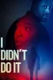 Nonton film I Didn’t Do It (2026) terbaru di Dutamovie21 Nonton film I Didn’t Do It (2026) terbaru di Dutamovie21