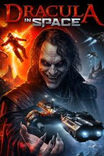 Nonton film Dracula in Space (2026) terbaru di Dutamovie21