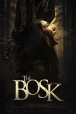 Nonton film The Bosk (2026) terbaru di Dutamovie21 Nonton film The Bosk (2026) terbaru di Dutamovie21