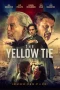 Nonton film The Yellow Tie (2025) terbaru di Dutamovie21 Nonton film The Yellow Tie (2025) terbaru di Dutamovie21
