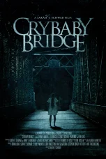 Nonton film Crybaby Bridge (2026) terbaru di Dutamovie21