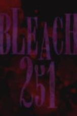 Nonton film Bleach Season 1 Episode 251 terbaru di Dutamovie21
