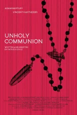 Nonton film Unholy Communion (2025) terbaru di Dutamovie21