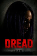 Nonton film Dread (2026) terbaru di Dutamovie21