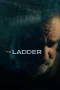 Nonton film The Ladder (2025) terbaru di Dutamovie21 Nonton film The Ladder (2025) terbaru di Dutamovie21