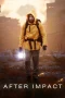 Nonton film After Impact (2026) terbaru di Dutamovie21