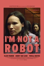 Nonton film I’m Not a Robot (2023) terbaru di Dutamovie21
