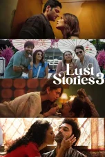 Nonton film Lust Stories 3 (2026) terbaru di Dutamovie21
