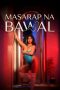 Nonton film Masarap Na Bawal (2026) terbaru di Dutamovie21 Nonton film Masarap Na Bawal (2026) terbaru di Dutamovie21