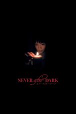 Nonton film Never After Dark (2026) terbaru di Dutamovie21