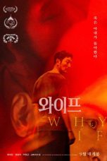 Nonton film WHY, IF (2026) terbaru di Dutamovie21