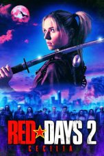 Nonton film Red Days 2: Cecilia (2026) terbaru di Dutamovie21