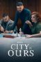 Nonton film This City Is Ours (2025) terbaru di Dutamovie21