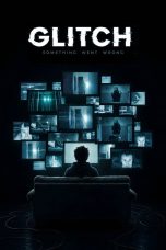 Nonton film Glitch (2026) terbaru di Dutamovie21