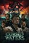 Nonton film Cursed Waters (2026) terbaru di Dutamovie21 Nonton film Cursed Waters (2026) terbaru di Dutamovie21