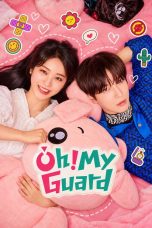 Nonton film Oh My Guard (2026) terbaru di Dutamovie21