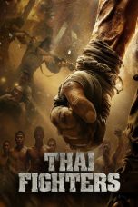 Nonton film Thai Fighters (2026) terbaru di Dutamovie21