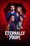 Nonton film Eternally Yours (2026) terbaru di Dutamovie21 Nonton film Eternally Yours (2026) terbaru di Dutamovie21