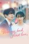 Nonton film Welcome Back, First Love (2026) terbaru di Dutamovie21 Nonton film Welcome Back, First Love (2026) terbaru di Dutamovie21