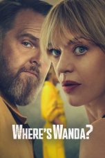 Nonton film Where’s Wanda Season 2 (2026) terbaru di Dutamovie21