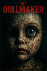 Nonton film The Dollmaker (2025) terbaru di Dutamovie21