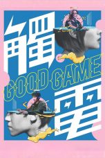Nonton film Good Game (2025) terbaru di Dutamovie21